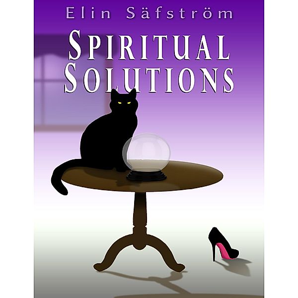 Spiritual Solutions, Elin Säfström