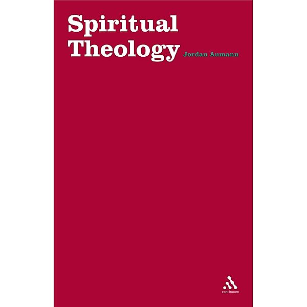 Spiritual Theology, Jordan Aumann