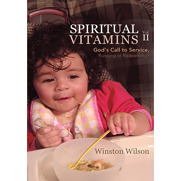 Spiritual Vitamins Volume 2, Winston Wilson