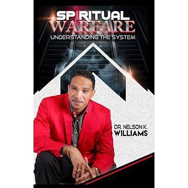 Spiritual Warfare, Nelson Kay Williams
