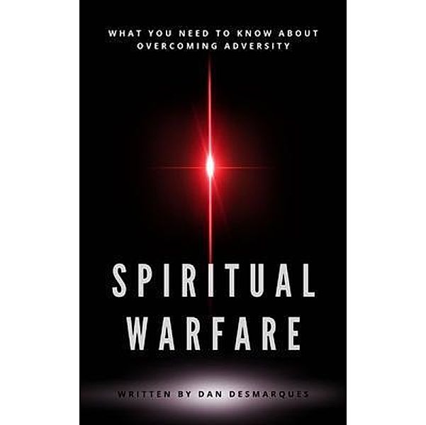 Spiritual Warfare, Dan Desmarques