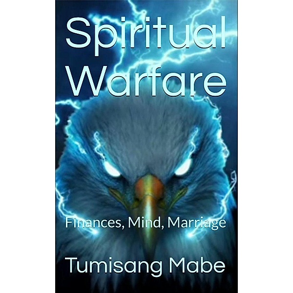 Spiritual Warfare, Tumisang Mabe