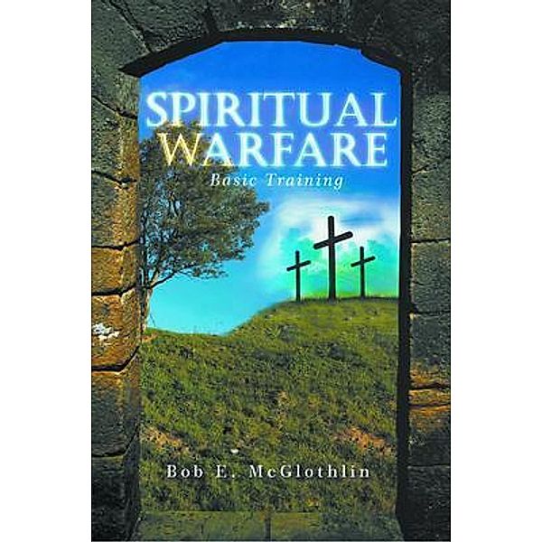 Spiritual Warfare / Author Lair, Bob E. Mcglothlin