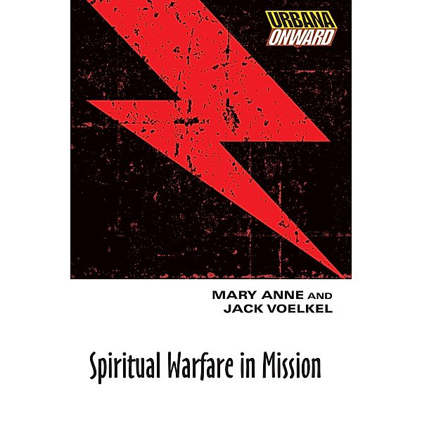 Spiritual Warfare in Mission, Mary Anne Voelkel