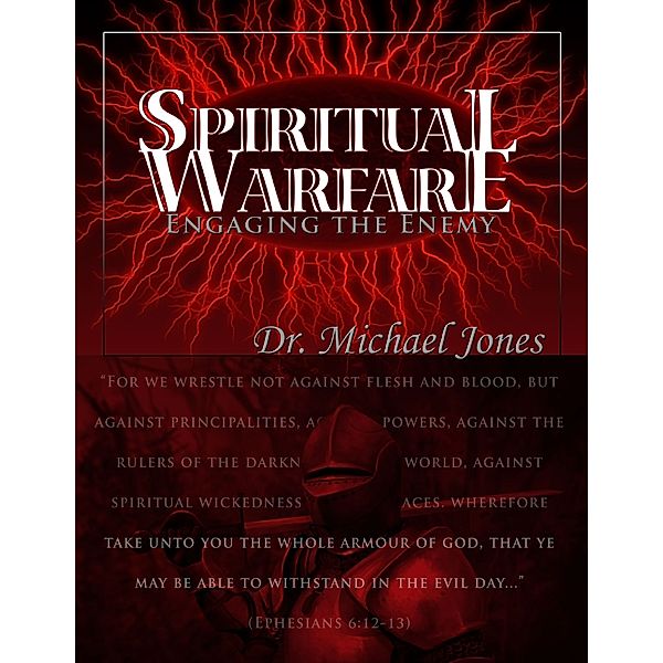 Spiritual Warfare Manual, Dr. Michael Jones