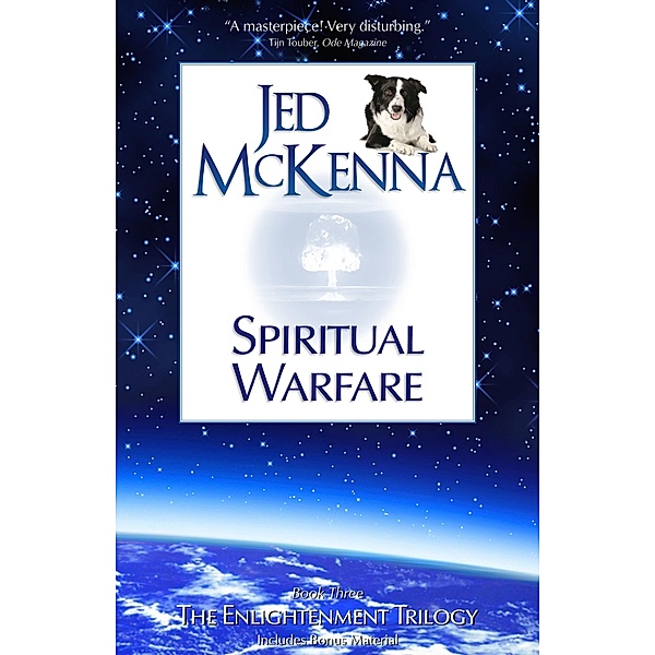 Spiritual Warfare MMX, Jed McKenna