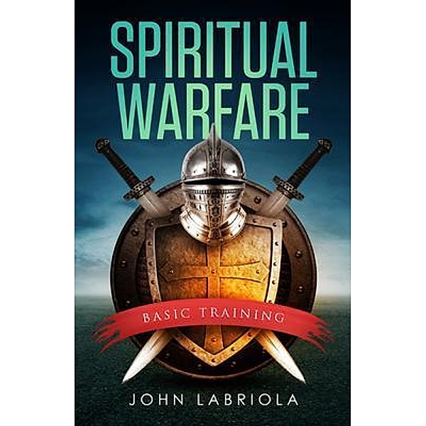 Spiritual Warfare / URLink Print & Media, LLC, John Labriola