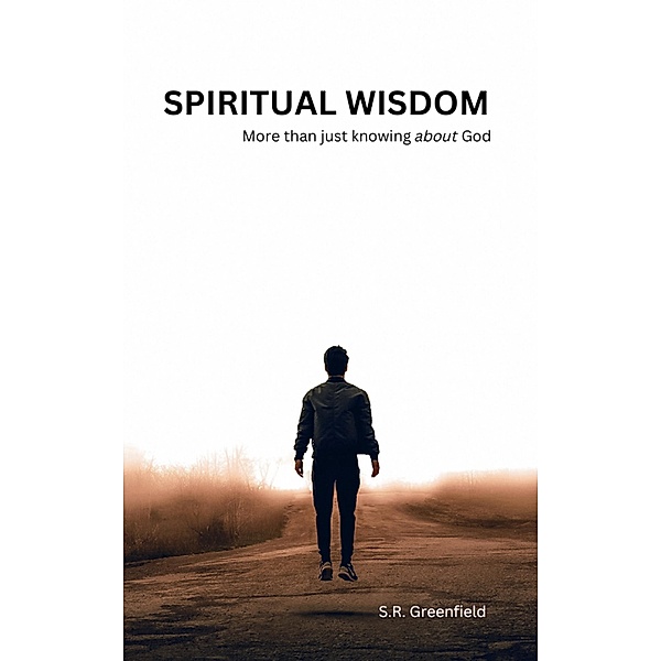 Spiritual Wisdom, S. R. Greenfield