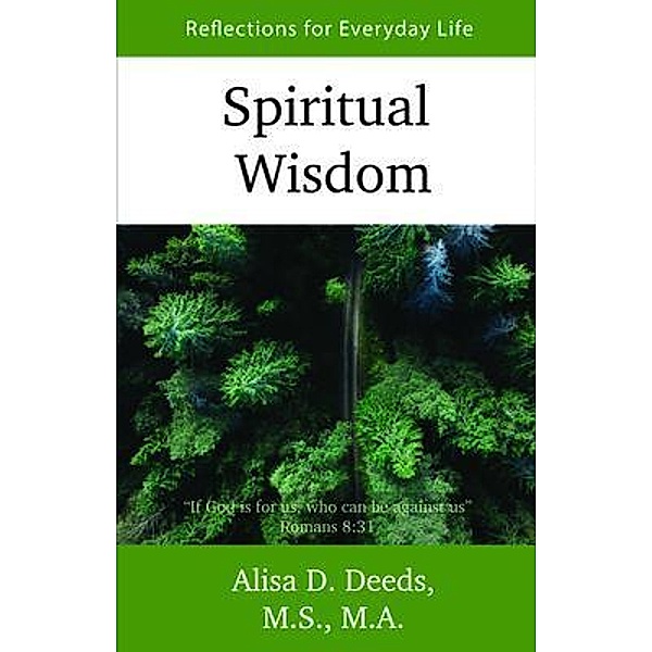 Spiritual Wisdom, M. S. Deeds