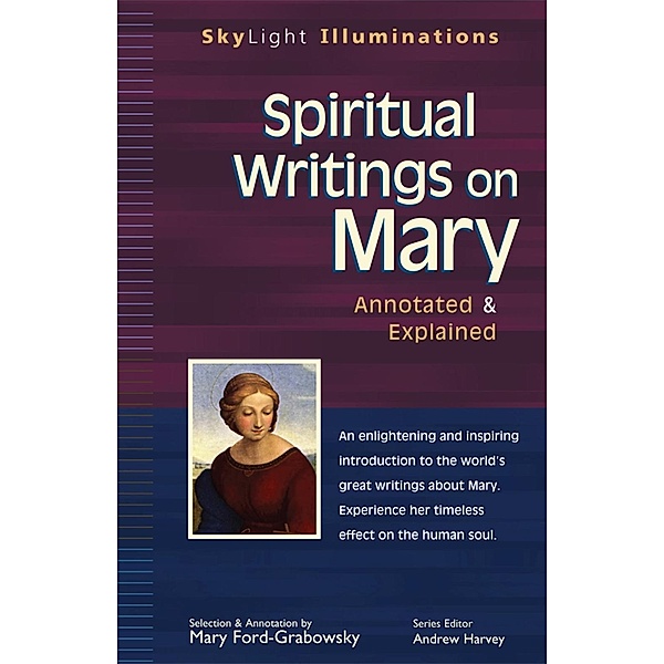 Spiritual Writings on Mary / SkyLight Illuminations, Mary Ford-Grabowsky