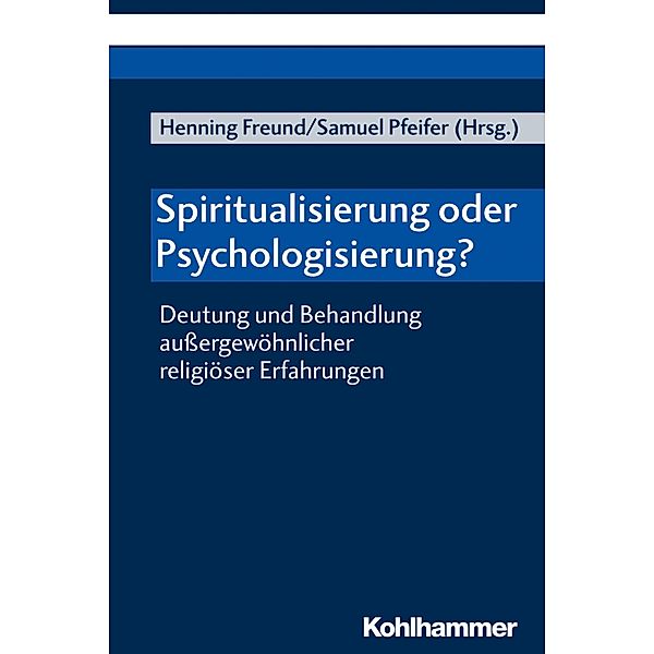 Spiritualisierung oder Psychologisierung?