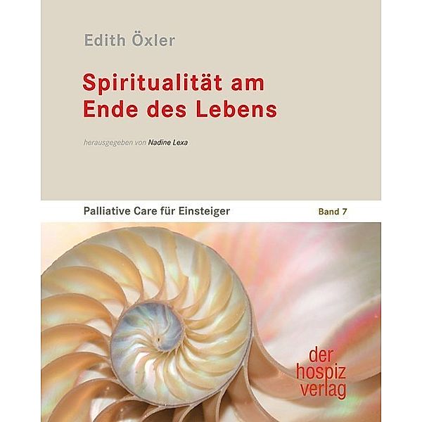Spiritualität am Ende des Lebens, Edith Öxler