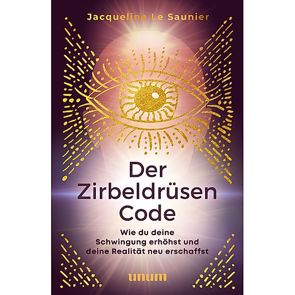 Spiritualität / Der Zirbeldrüsen-Code, Jacqueline Le Saunier