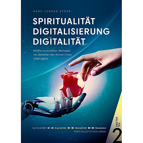 Spiritualität Digitalisierung Digitalität, Hans-Jürgen Stöhr