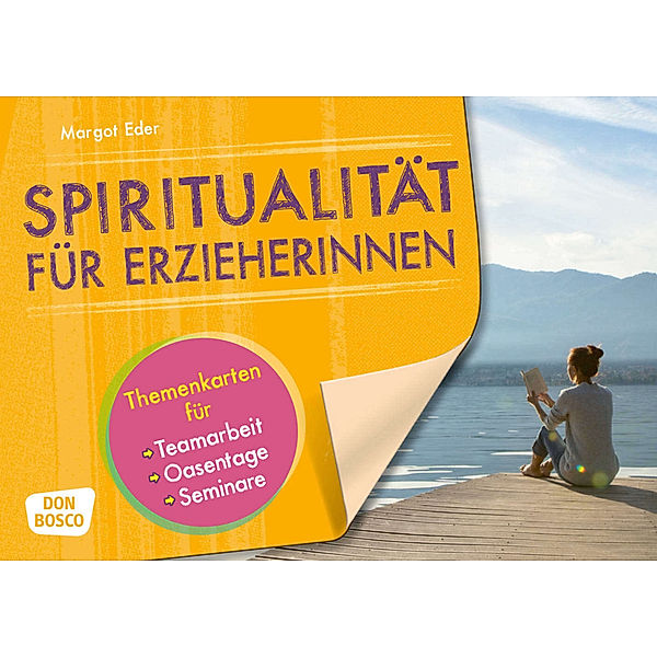 Spiritualität für Erzieherinnen, Margot Eder