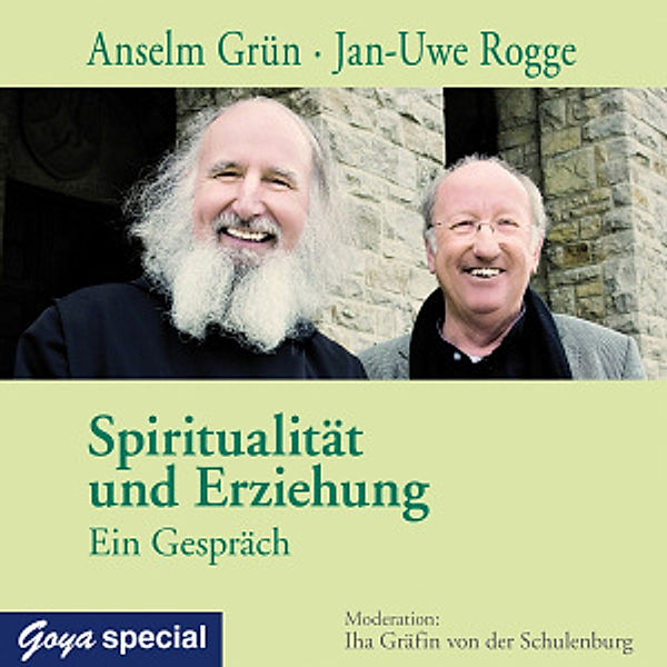 Spiritualität Und Erziehung.Ein Gespräch, A. Grün, J.-u. Rogge, I. Von Der Schulenburg