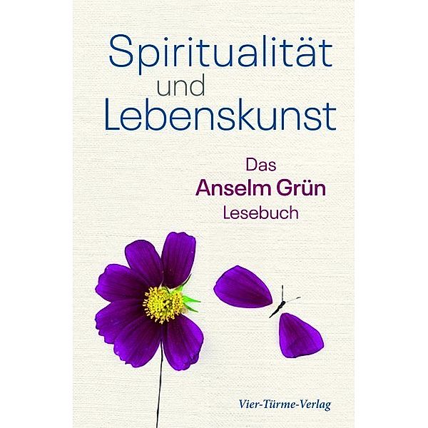 Spiritualität und Lebenskunst, Anselm Grün