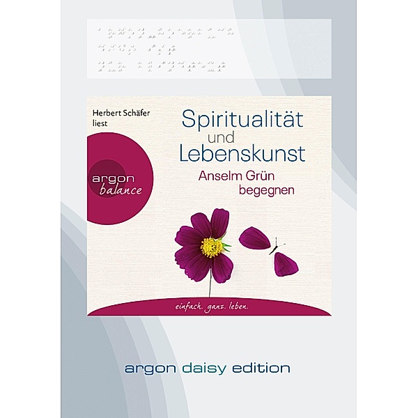 Spiritualität und Lebenskunst (DAISY Edition) (DAISY-Format), 1 Audio-CD, 1 MP3, Anselm Grün