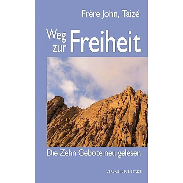 Spiritualität / Weg zur Freiheit, Frère (Taizé) John