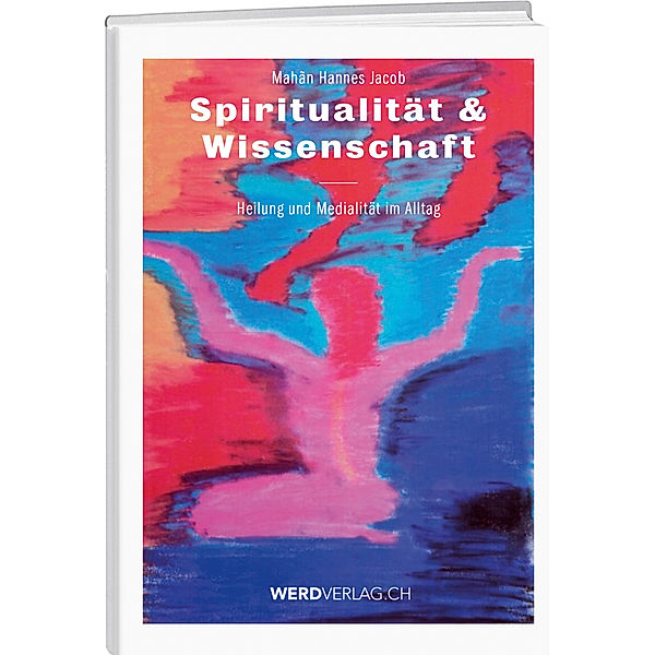 Spiritualität & Wissenschaft, Hannes Jacob