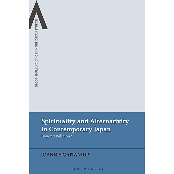 Spirituality and Alternativity in Contemporary Japan, Ioannis Gaitanidis