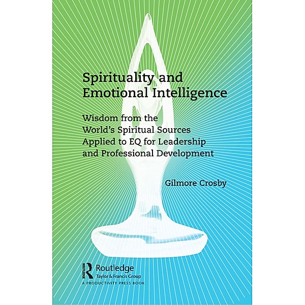 Spirituality and Emotional Intelligence, Gilmore Crosby