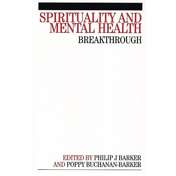 Spirituality and Mental Health, Phil Barker, Poppy Buchanan-Barker