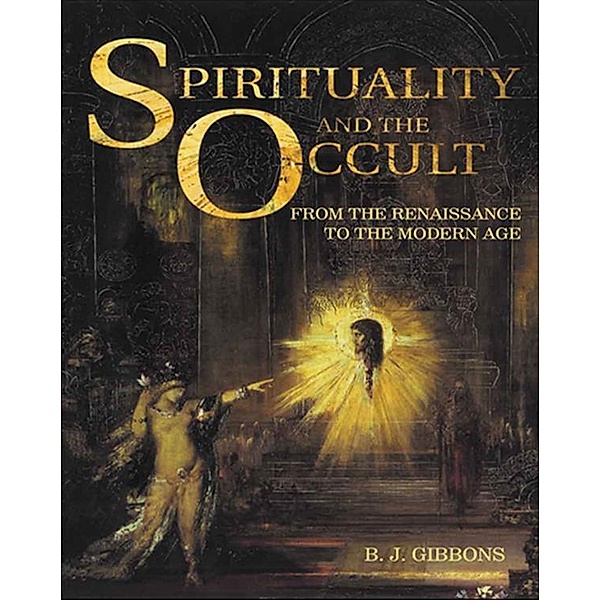 Spirituality and the Occult, Brian Gibbons