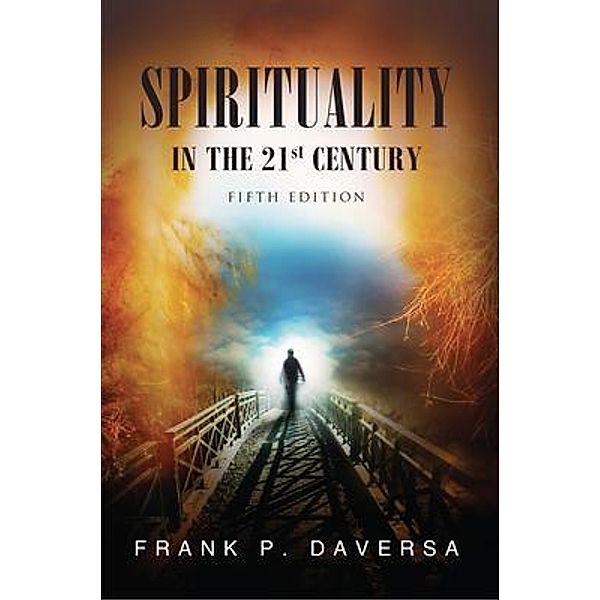 Spirituality in the 21st Century / Best Books Media, Frank Daversa
