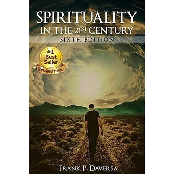 Spirituality in the 21st Century / PageTurner Press and Media, Frank Daversa