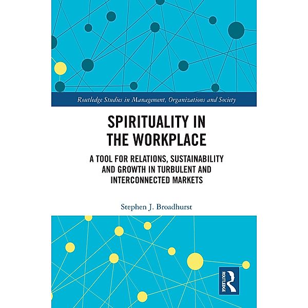 Spirituality in the Workplace, Stephen J. Broadhurst