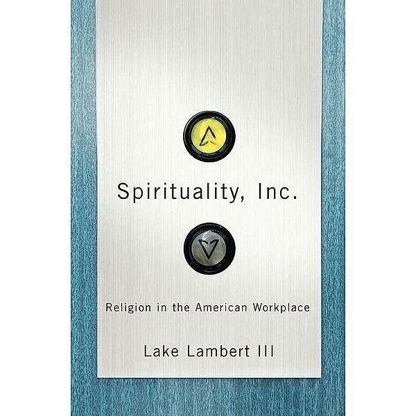 Spirituality, Inc., Lake Lambert Iii