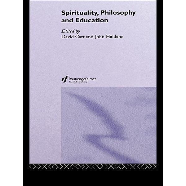 Spirituality, Philosophy and Education