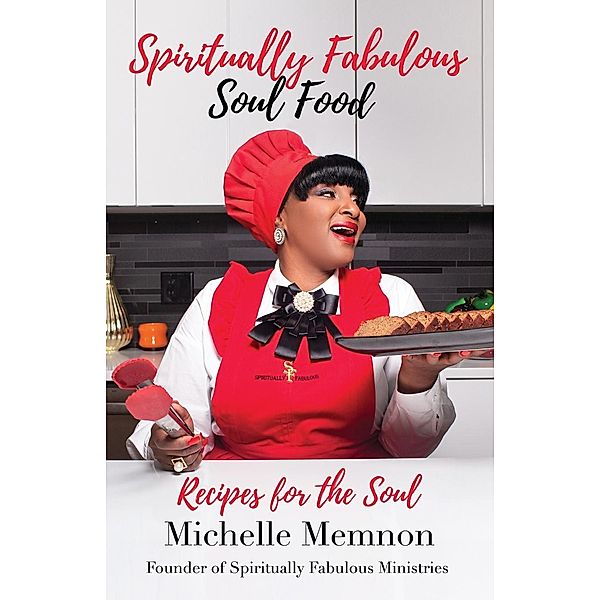 Spiritually Fabulous Soul Food, Michelle Memnon