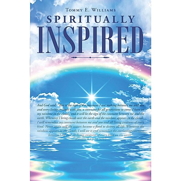Spiritually Inspired, Tommy E. Williams