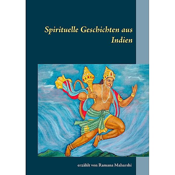 Spirituelle Geschichten aus Indien, Ramana Maharshi