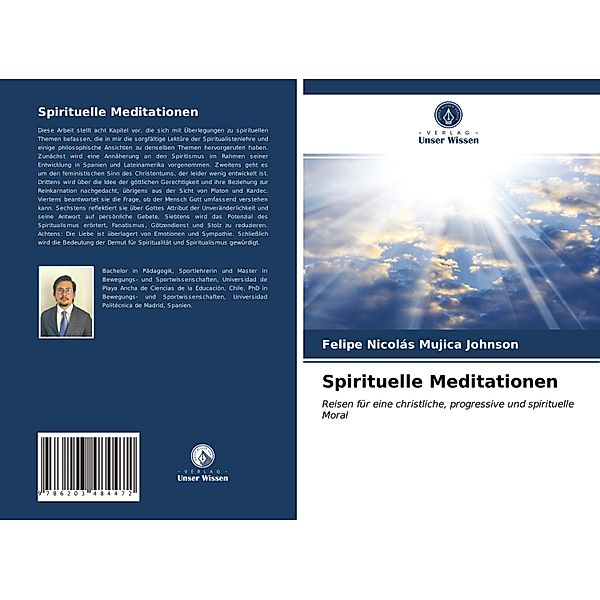 Spirituelle Meditationen, Felipe Nicolás Mujica Johnson