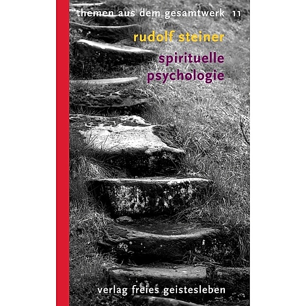 Spirituelle Psychologie, Rudolf Steiner