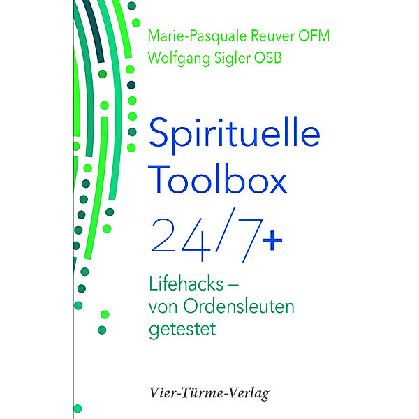 Spirituelle Toolbox 24/7+, Wolfgang Sigler, Marie-Pasquale Reuver