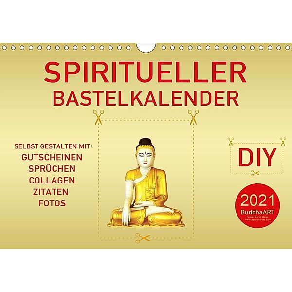 Spiritueller Bastelkalender (Wandkalender 2021 DIN A4 quer), BuddhaART by Mario Weigt