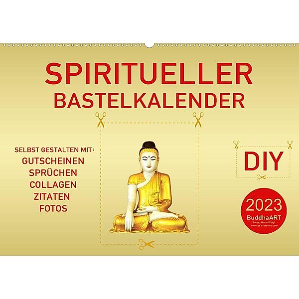 Spiritueller Bastelkalender (Wandkalender 2023 DIN A2 quer), BuddhaART