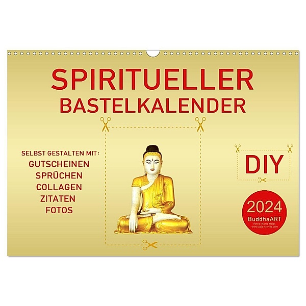 Spiritueller Bastelkalender (Wandkalender 2024 DIN A3 quer), CALVENDO Monatskalender, BuddhaART