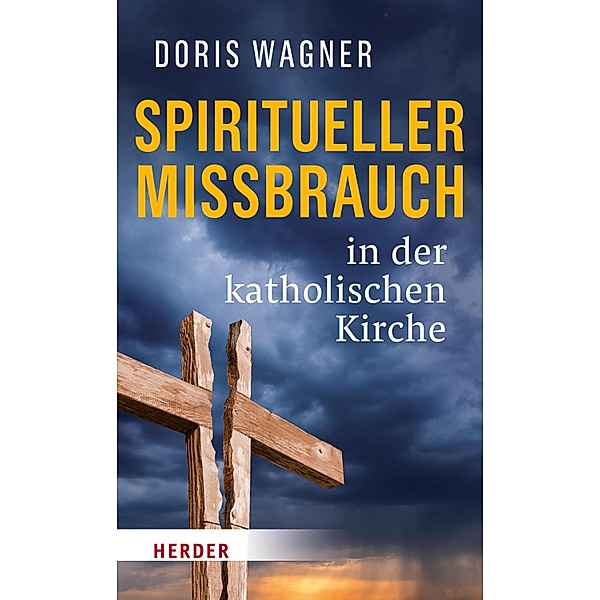 Spiritueller Missbrauch in der katholischen Kirche, Doris Wagner