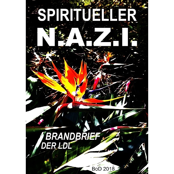 Spiritueller N.A.Z.I.-Brandbrief, Baihu Fang, Paul Zellin, Pia Zellin, Pier Zellin, Peter Zellin, Liga der Leeren (LDL)