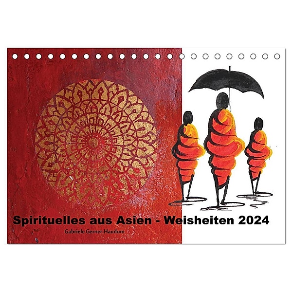 Spirituelles aus Asien - Weisheiten 2024 (Tischkalender 2024 DIN A5 quer), CALVENDO Monatskalender, Gabriele Gerner-Haudum