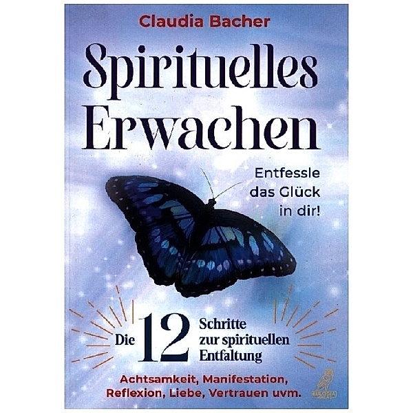 Spirituelles Erwachen, Claudia Bacher