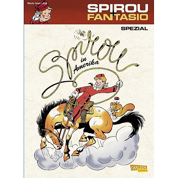 Spirou in Amerika / Spirou + Fantasio Spezial Bd.15, Rob-Vel