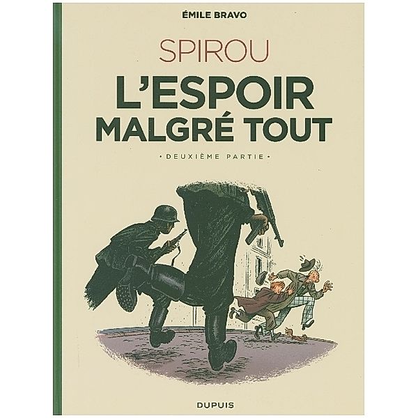 Spirou - L'espoir malgre tout.Pt.2, Émile Bravo