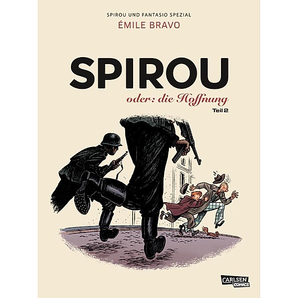 Spirou oder: die Hoffnung / Spirou + Fantasio Spezial Bd.28, Émile Bravo