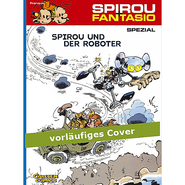 Spirou und der Roboter / Spirou + Fantasio Spezial Bd.10, André Franquin